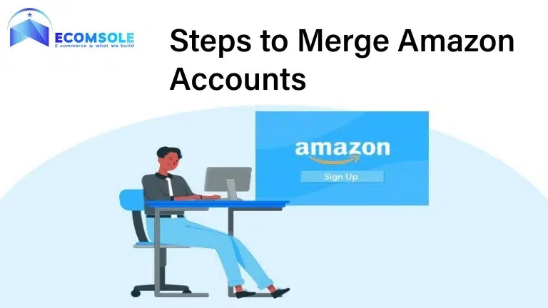 Steps to Merge Amazon Accounts