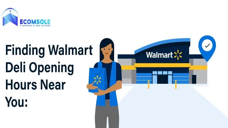 Finding Walmart Deli Opening Hours Near You