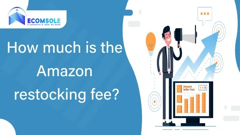 How much is the Amazon restocking fee