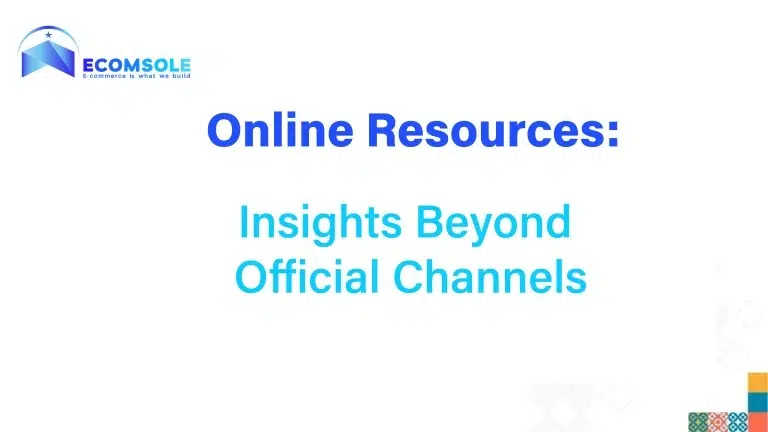 Online Resources: Insights Beyond Official Channels