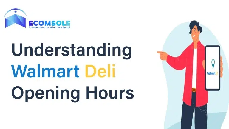 Understanding Walmart Deli Opening Hours