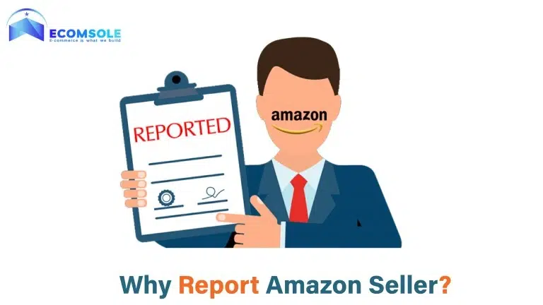 Why Report Amazon Seller