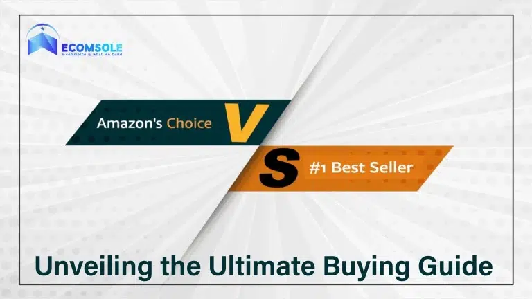 Amazon Choice vs Best Seller Unveiling the Ultimate Buying Guide