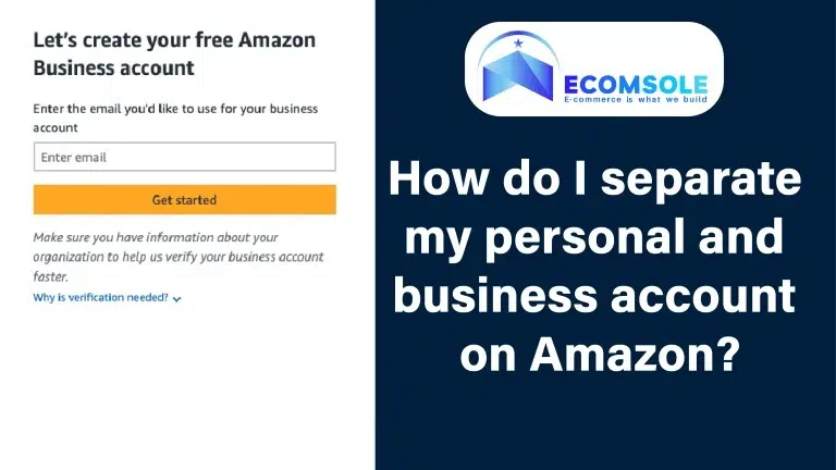 How do I separate my personal and business account on Amazon