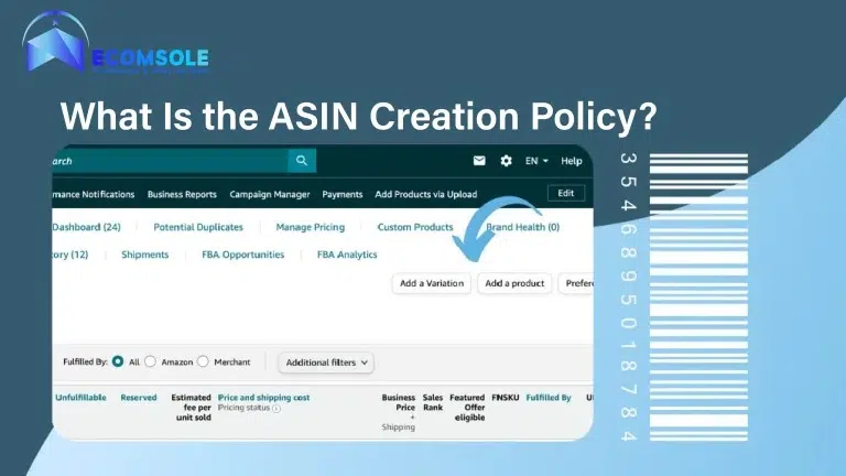 What Is the ASIN Creation Policy