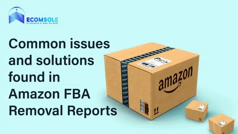 Common issues and solutions found in Amazon FBA Removal Reports