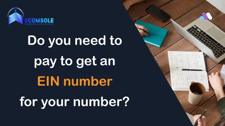 Do you need to pay to get an EIN number for your number