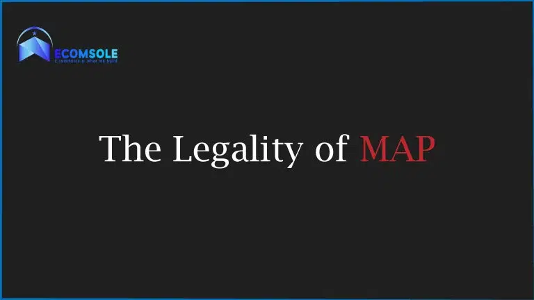 The Legality of MAP