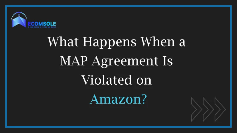 What Happens When a MAP Agreement Is Violated on Amazon