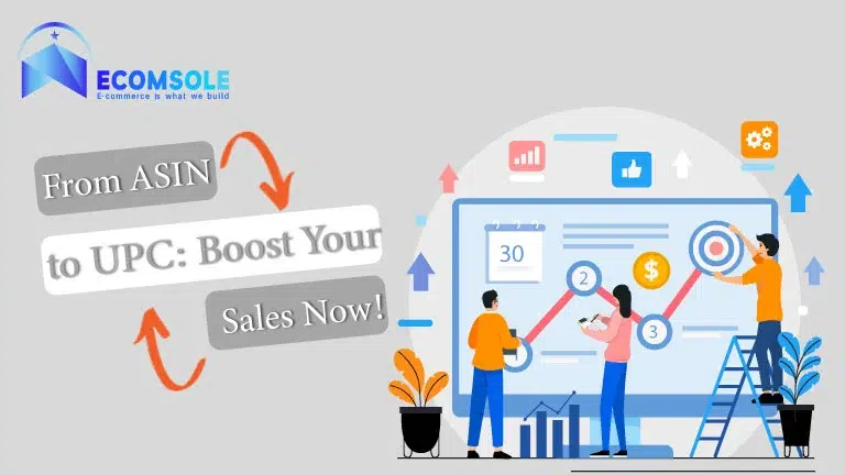 From ASIN to UPC Boost Your Sales Now!