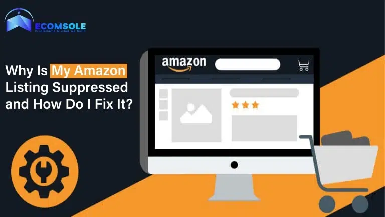 Why Is My Amazon Listing Suppressed? How Do I Fix It?