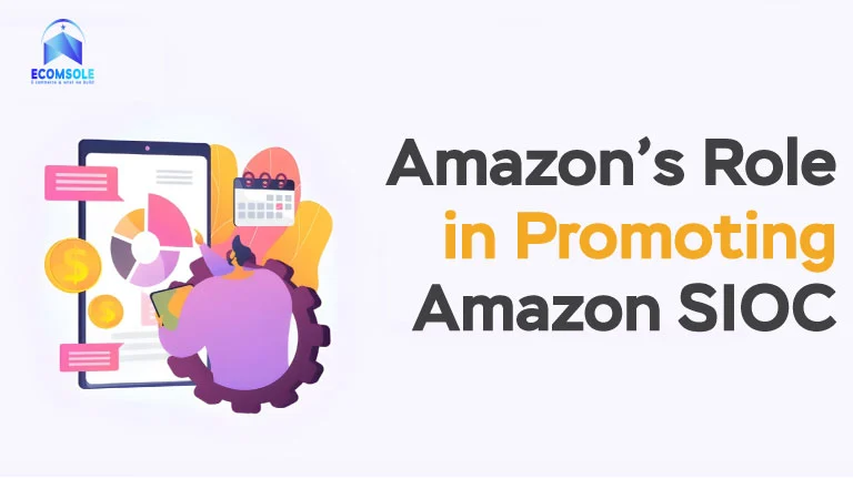 Amazon's Role in Promoting SIOC: Leading the Packaging Revolution