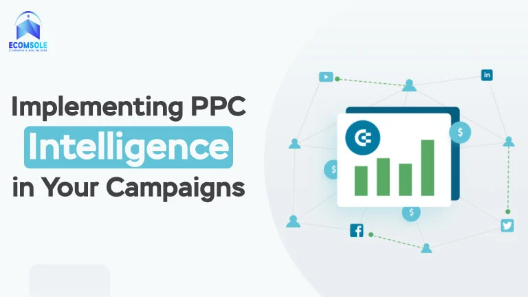 Implementing PPC Intelligence in Your Campaigns