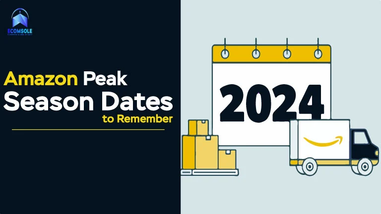 Amazon Peak Season Dates to Remember