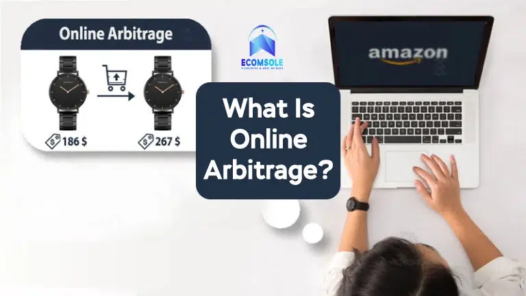 What Is Online Arbitrage?